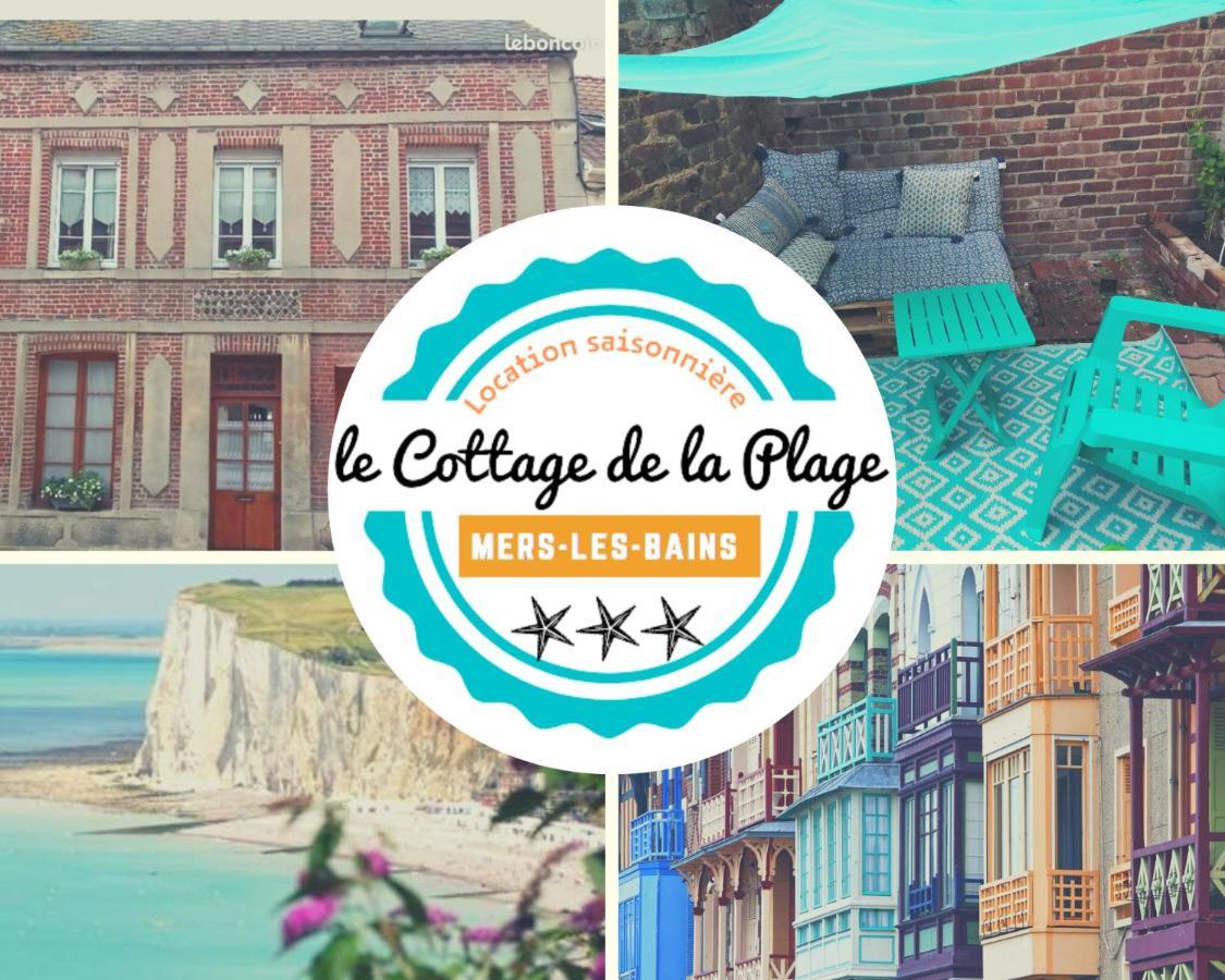 Le Cottage De La Plage - Maison Avec Garage Mers-les-Bains Esterno foto